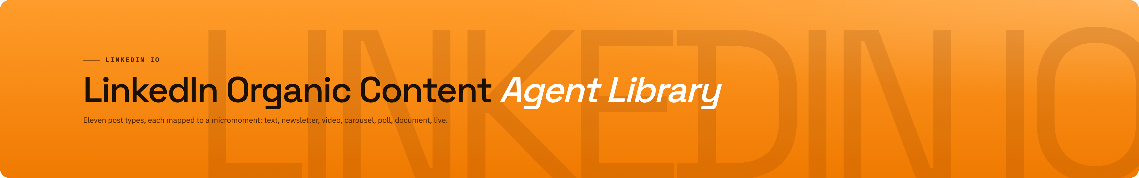 LinkedIn Organic Content brand / orange
